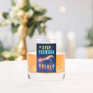Step Forward Boldly Whiskey Glass