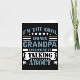 Step Grandpa Bonus Grandpa Grandfathers Day  Card
