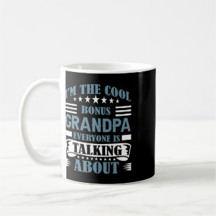 Step Grandpa Bonus Grandpa Grandfathers Day Coffee Mug