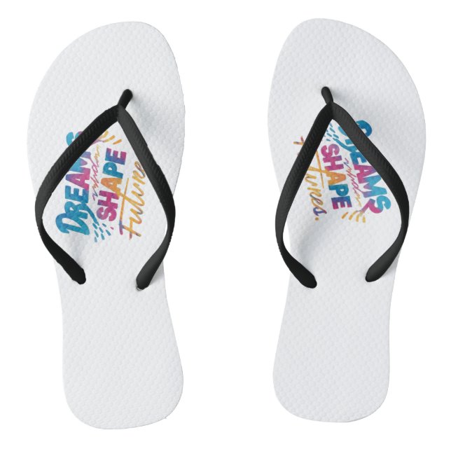 "Step into Dreams: Crafting the Future" Flip Flops (Footbed)