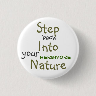 Step Into Nature 1 Inch Round Button