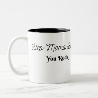 Step-Mama Bear, You Rock Two-Tone Coffee Mug