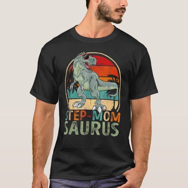 Step Momsaurus Rex Dinosaur  Step Mom Saurus T-Shirt (Front)