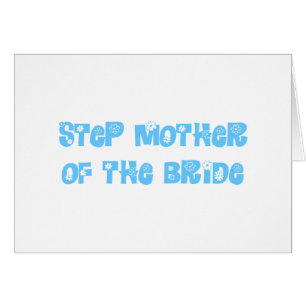Step Mother of the Bride