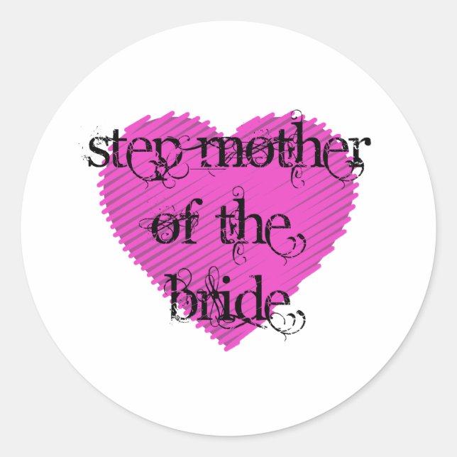 Step Mother of the Bride Classic Round Sticker (Front)