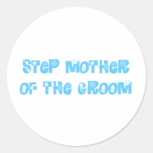 Step Mother of the Groom Classic Round Sticker