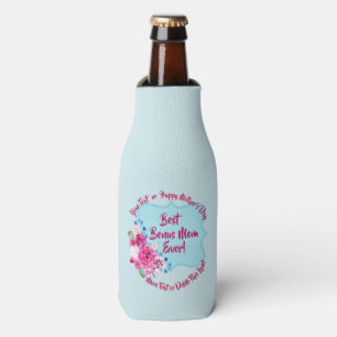 Step Mothers Day Bonus Mom Change Text Bottle Cooler