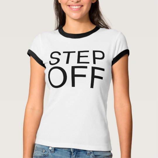 step off T-Shirt