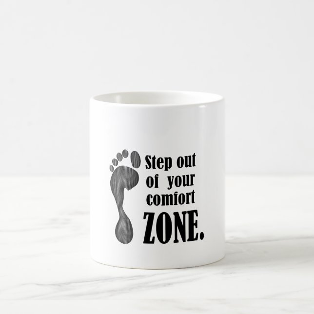 step out of your comfort zone  coffee mug (Center)