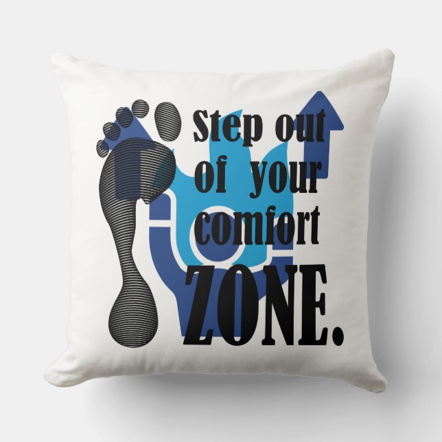 Step Out Of Your Comfort Zone Motivational Vector Throw Pillow (Front)