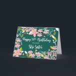 Step Sister 35th Birthday Green Flowers Card<br><div class="desc">Every year you celebrate her special day and it has always been a happy celebration. This year wish her to have more wonderful years to come. Send her this card on her 35th birthday.</div>