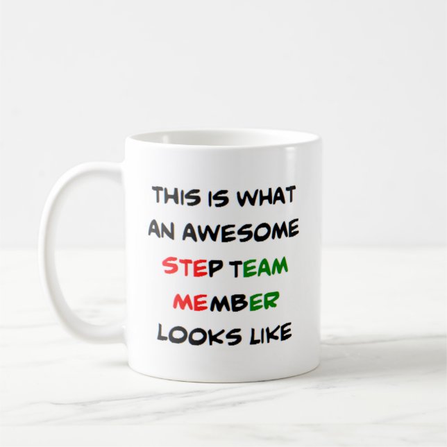 step team dancer, awesome coffee mug (Left)