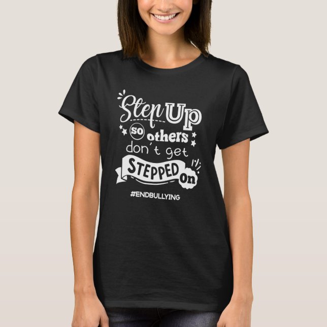 Step Up End Bullying Orange Unity Day T-Shirt (Front)