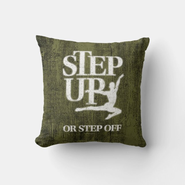 Step Up Or Step Off (Dance) Throw Pillow (Front)