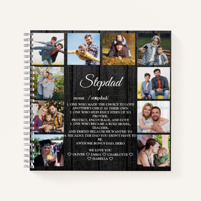 Stepdad Definition with Custom 10 Photo & Names  Notebook (Front)