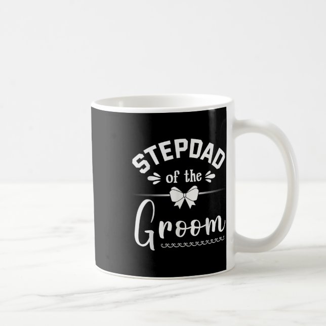 Stepdad Of The Groom Bride Happy Wedding Marry Hus Coffee Mug (Right)