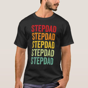 Stepdad Rainbow Text Stepdad Colourful T-Shirt