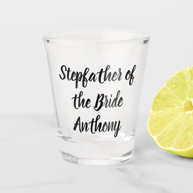 Stepfather of the Bride Black Custom Name Wedding Shot Glass (Front)