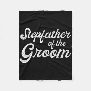 Stepfather Of The Groom Shirts Fleece Blanket