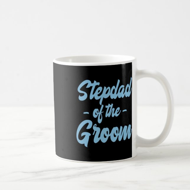 Stepfather Of The Groom - Step Father Stepdad Step Coffee Mug (Right)