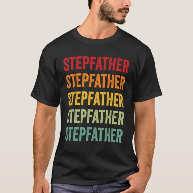 Stepfather Rainbow Text  Stepfather Colourful T-Shirt (Front)