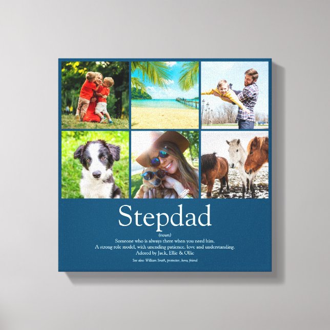 Stepfather, Stepdad Definition 6 Photo Fun Blue Canvas Print (Front)