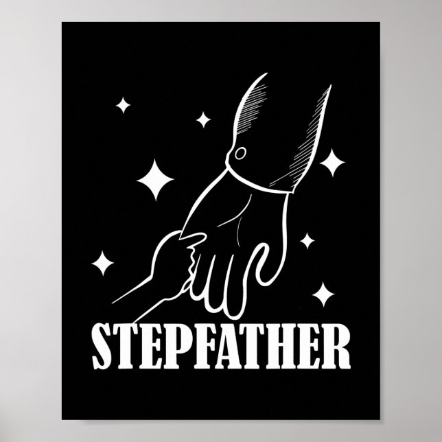 Stepfather Stepdad Fathers Day Step Dad Sayings Poster (Front)