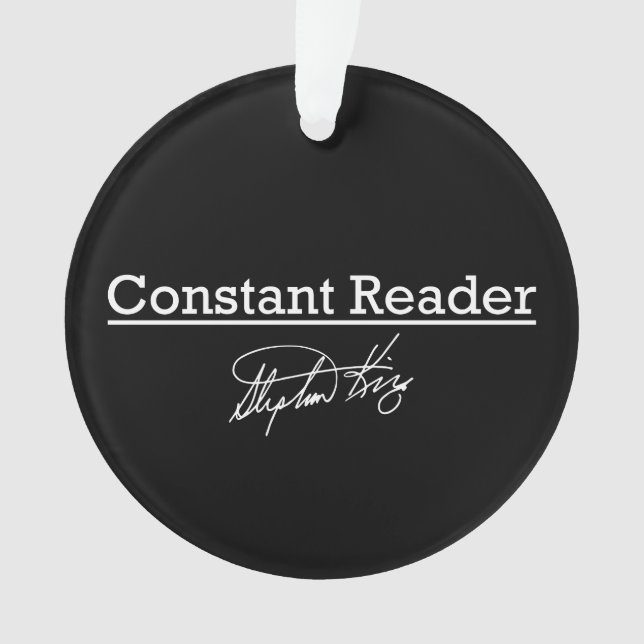 Stephen King, Constant Reader Ornament (Front)