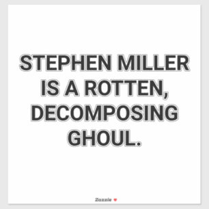 Stephen Miller is a Ghoul Hankamer Artjunkhaus Yuk