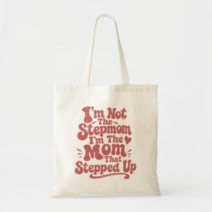 Stepmom Gift The Mom That Stepped Up Retro Tote Bag