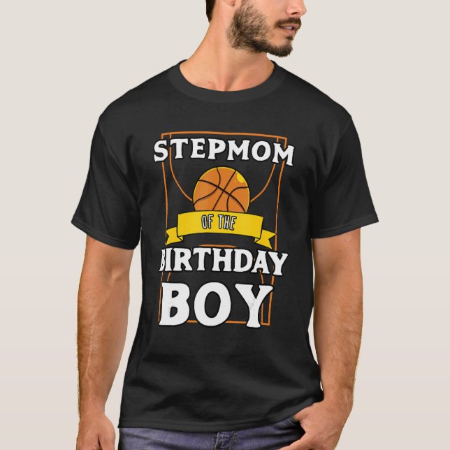 Stepmom Of The Birthday Baller Basketball Bday Par T-Shirt (Front)