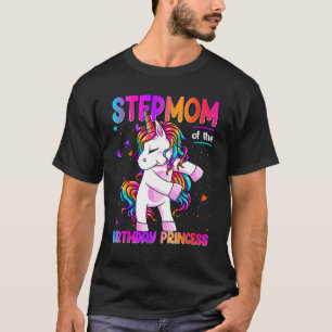 Stepmom of the Birthday Princess Girl Dabbing Unic T-Shirt
