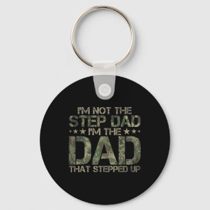 Stepped Up Dad Shirt - Dad Who Stepped Up American Keychain
