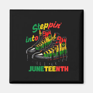 Steppin' Into Juneteenth  Magnet