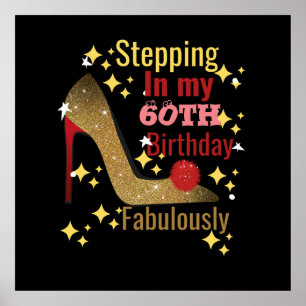 Stepping in my 60th birthday fabulously poster