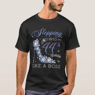 Stepping Into 44th Birthday like a boss 44 Years T-Shirt