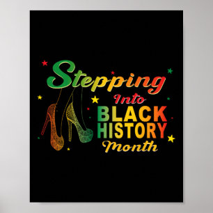 Stepping Into Black History Month African High Hee Poster