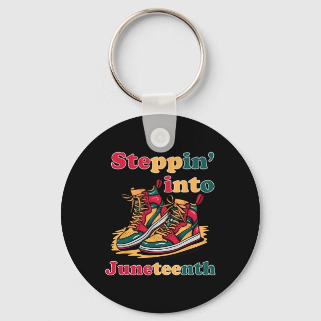 Stepping Into Juneteenth 1865 For Black African Am Keychain (Front)