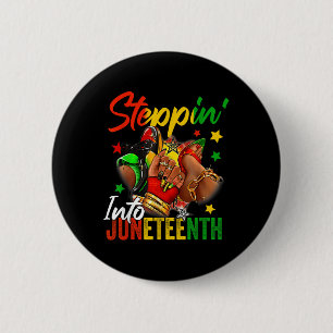 Stepping Into Juneteenth Afro Woman Black Girls Sn 2 Inch Round Button