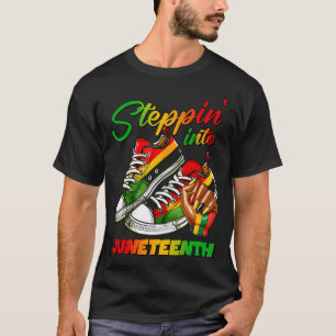 Stepping Into Juneteenth Afro Woman Black Girls Sn T-Shirt