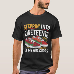 Stepping Into Juneteenth Afro Woman Black Pride T-Shirt