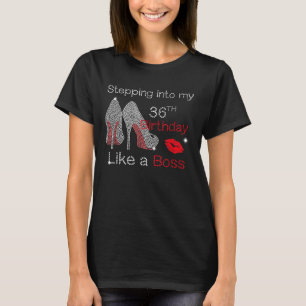 Stepping Into My 36th Birthday Like A Queen Since  T-Shirt