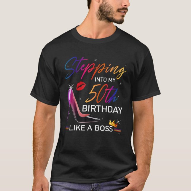 Stepping Into My 50Th Birthday Like A Boss Chapter T-Shirt (Front)