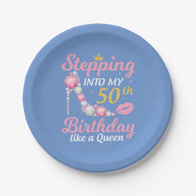 Stepping Into My 50th Birthday Like A Queen Paper Plate (Front)