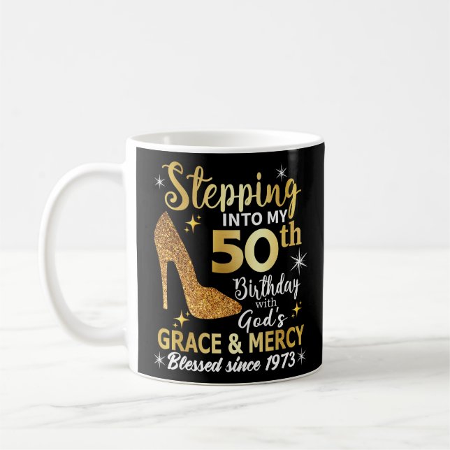 Stepping into my 50th birthday with gods grace  coffee mug (Left)