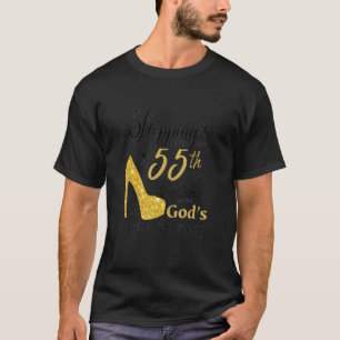 Stepping Into My 55th Birthday With God S Graces A T-Shirt