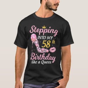 Stepping Into My 58th Birthday Like A Boss Bday  W T-Shirt