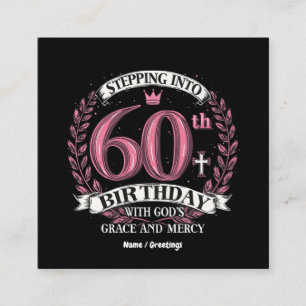 Stepping into My 60th Birthday with God's Grace  Square Business Card