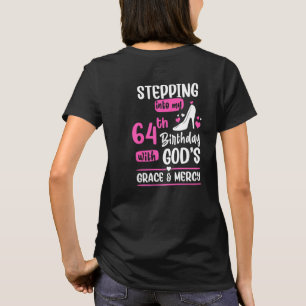 Stepping Into My 64th Birthday 64 Year Old Birthda T-Shirt