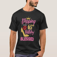 Stepping Into My 65th Birthday Like A Boss 65 Year